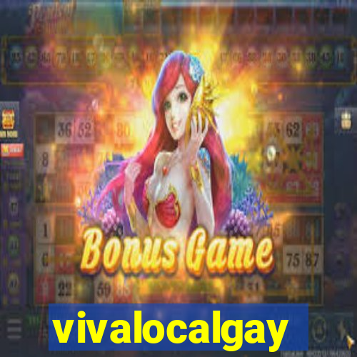 vivalocalgay