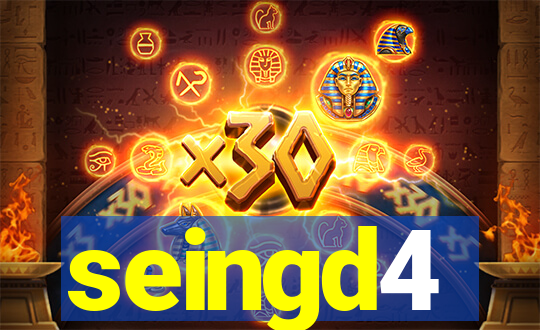 seingd4