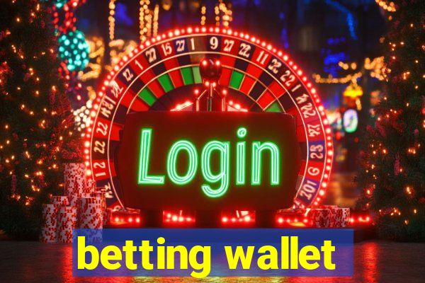 betting wallet