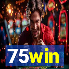 75win