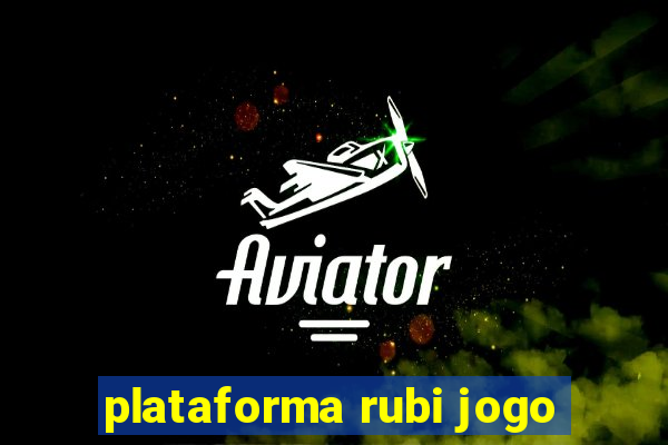 plataforma rubi jogo