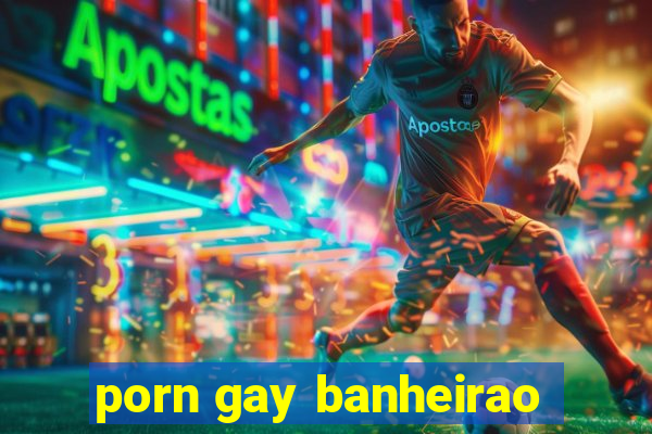 porn gay banheirao