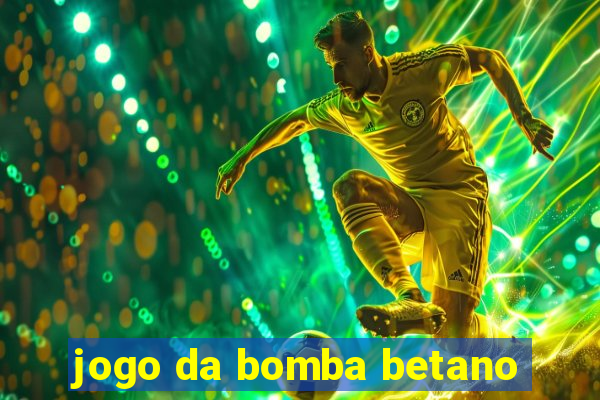 jogo da bomba betano