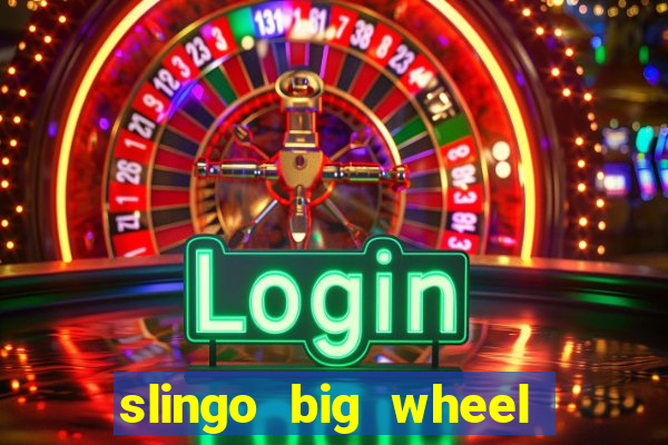 slingo big wheel online slot