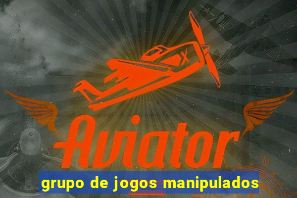 grupo de jogos manipulados