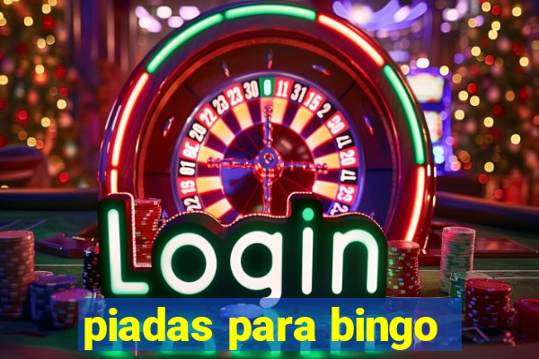 piadas para bingo