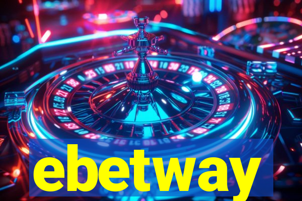 ebetway