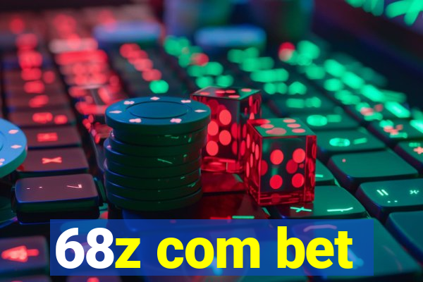 68z com bet