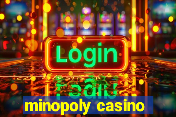 minopoly casino