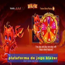 plataforma de jogo blazer