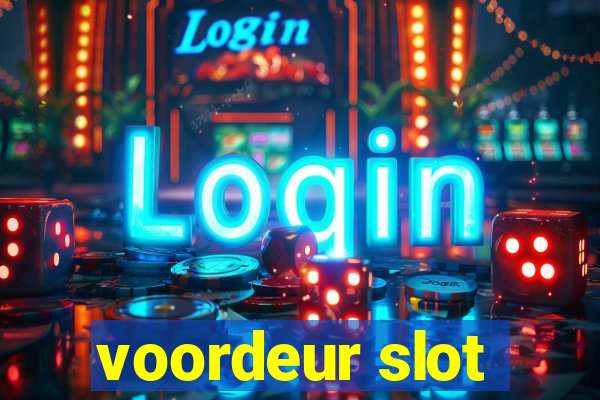 voordeur slot