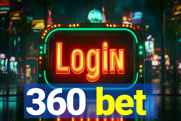 360 bet