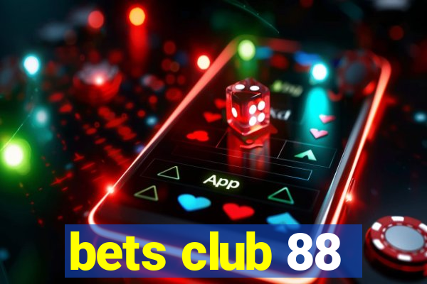 bets club 88