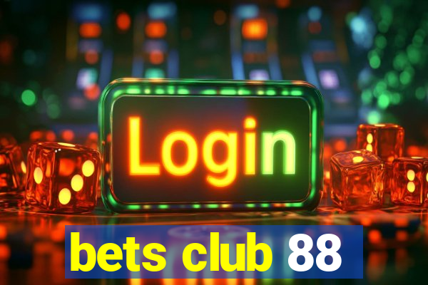 bets club 88