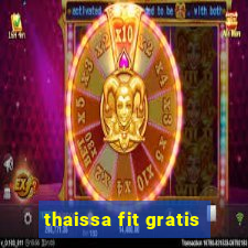 thaissa fit gratis