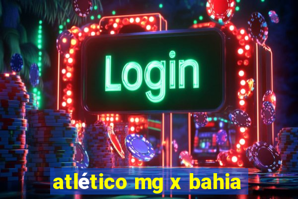 atlético mg x bahia