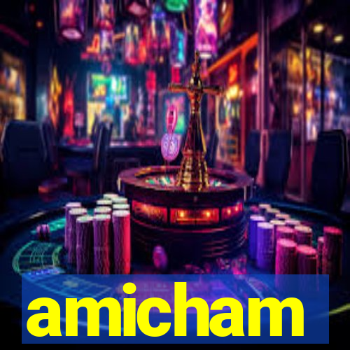 amicham