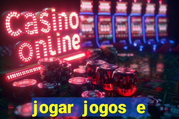 jogar jogos e ganhar dinheiro