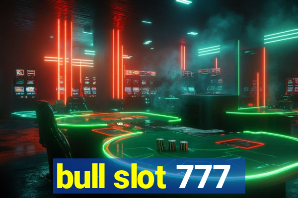 bull slot 777