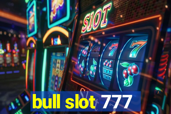 bull slot 777