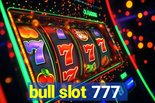 bull slot 777