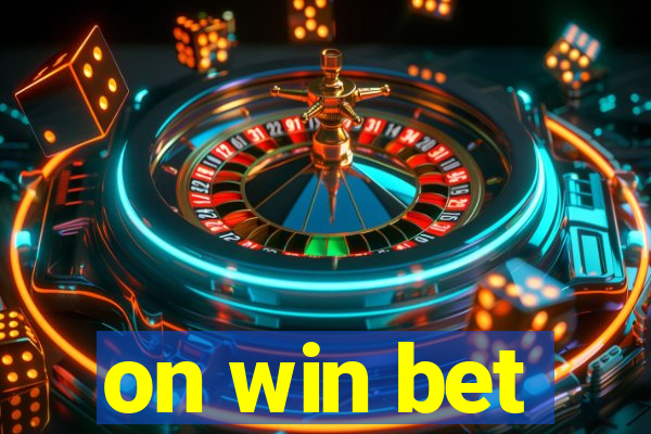 on win bet