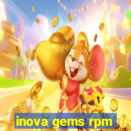 inova gems rpm