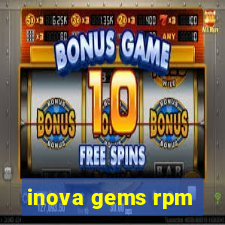 inova gems rpm