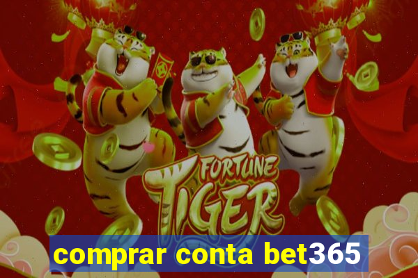 comprar conta bet365