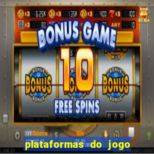 plataformas do jogo fortune tiger