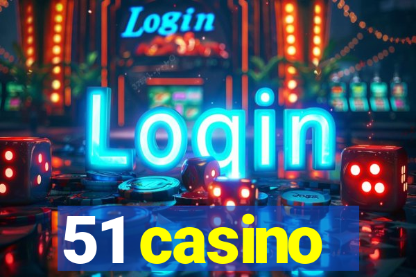 51 casino