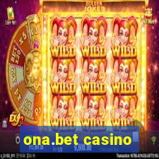 ona.bet casino