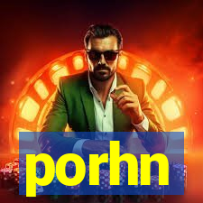 porhn