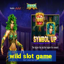 wild slot game