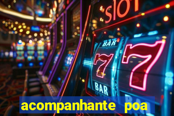 acompanhante poa zona sul