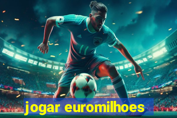 jogar euromilhoes