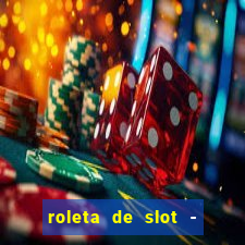 roleta de slot - estoril club