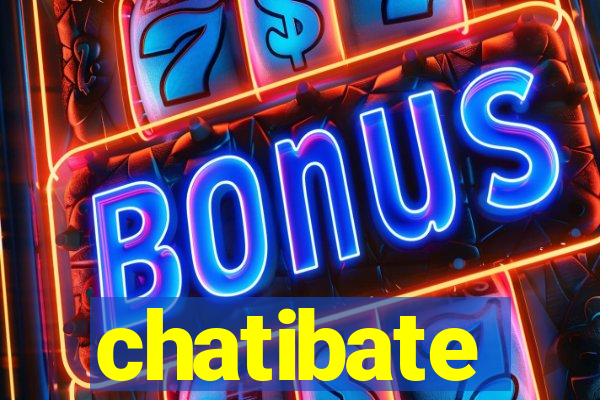 chatibate