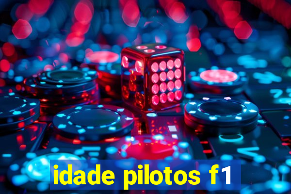 idade pilotos f1