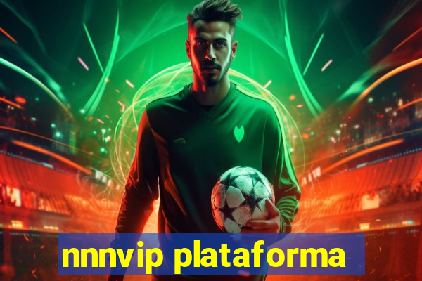 nnnvip plataforma