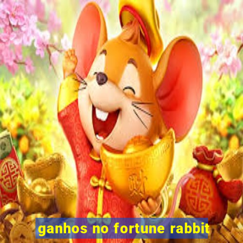 ganhos no fortune rabbit