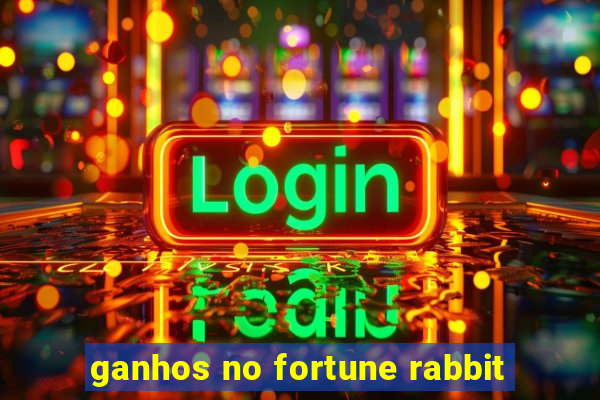 ganhos no fortune rabbit