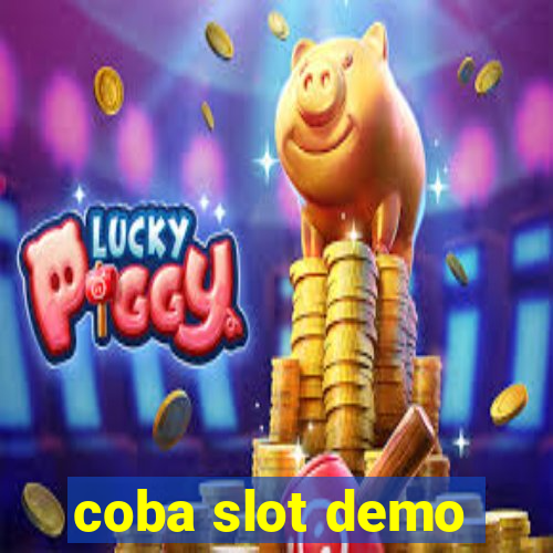 coba slot demo