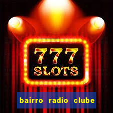 bairro radio clube em santos