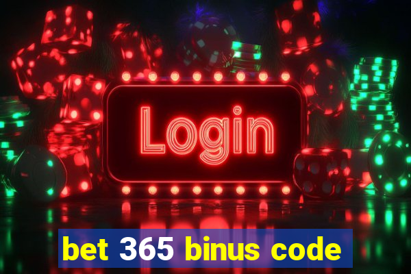 bet 365 binus code