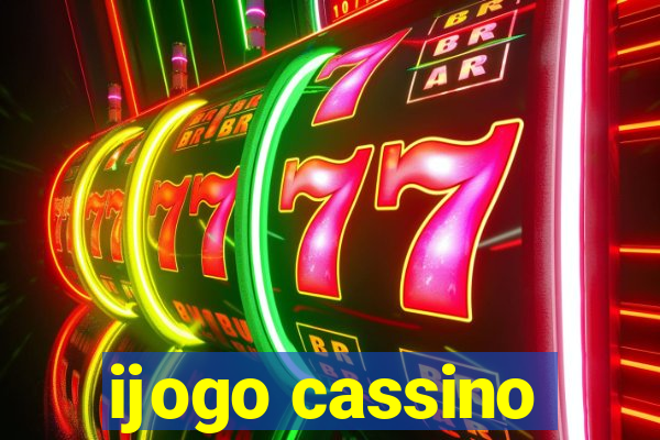 ijogo cassino