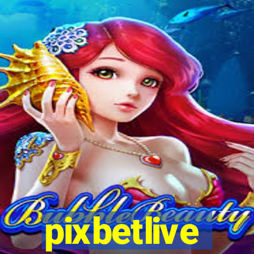 pixbetlive