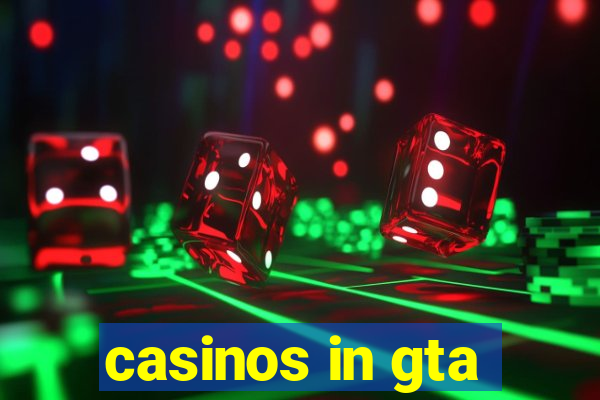 casinos in gta