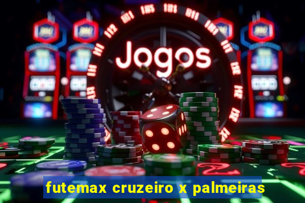 futemax cruzeiro x palmeiras