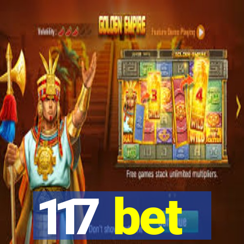 117 bet